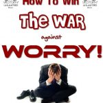 War on Worry-590
