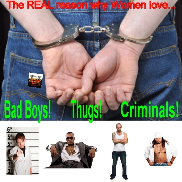 Thugs love do why women 7 things